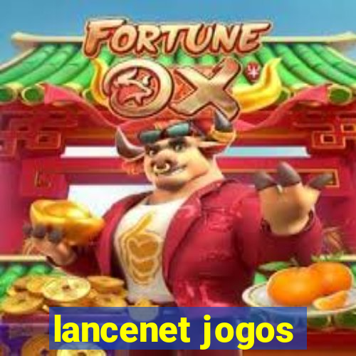 lancenet jogos